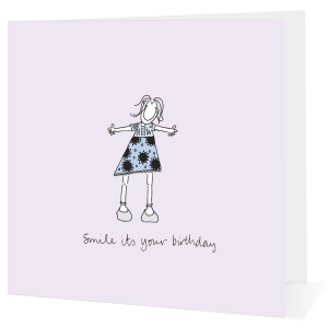 Smile its your birthday